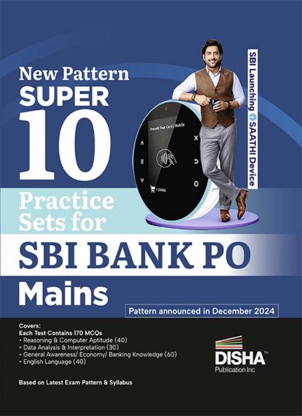 New Pattern Super 10 Practice Sets for SBI PO Mains | 10 Mock Tests on pattern announced in December 2024