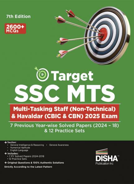 Target SSC MTS Multi Tasking Staff (Non-Technical) & Havaldar (CBIC & CBN) 2025 Exam - 7 Previous Year-wise Solved Papers (2024 – 18) & 12 Practice Sets 7th Edition | Staff Selection Commission | PYQs