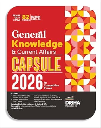Disha's General Knowledge & Current Affairs Capsule 2026 for Competitive Exams 9th Edition | GK for UPSC State PSC CUET SSC Bank PO/ Clerk BBA MBA RRB NDA CDS CAPF EPFO Police Constable |