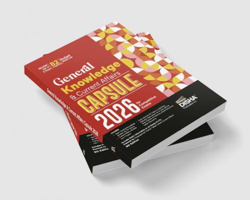Disha's General Knowledge & Current Affairs Capsule 2026 for Competitive Exams 9th Edition | GK for UPSC State PSC CUET SSC Bank PO/ Clerk BBA MBA RRB NDA CDS CAPF EPFO Police Constable |