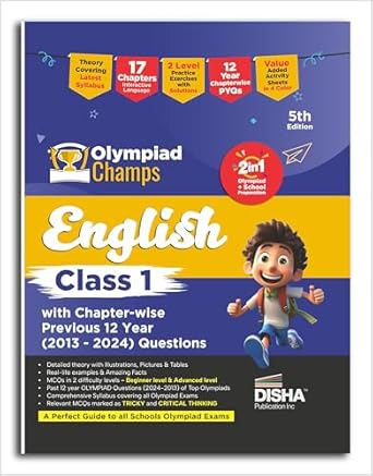 Olympiad Champs English Class 1 with Chapter-wise Previous 12Year (2013 - 2024) Questions 5th Edition | Complete Prep Guide with Theory PYQs Past & Practice Exercise |