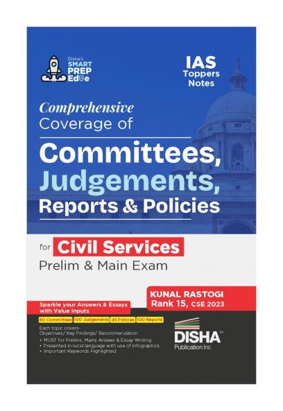 Comprehensive Coverage of Committees Judgments Reports & Policies for Civil Services Prelim & Main Exam | Improve your General Studies & Optional Answer Writing | UPSC & State PSC