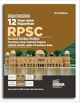 Errorless 12 Year-wise Rajasthan RPSC Civil Services General Studies Prelims Solved Papers (2000 – 25) with 5 Practice Sets 3rd Edition | RPCS PYQs Question Bank | Rajasthan Public Service Commission