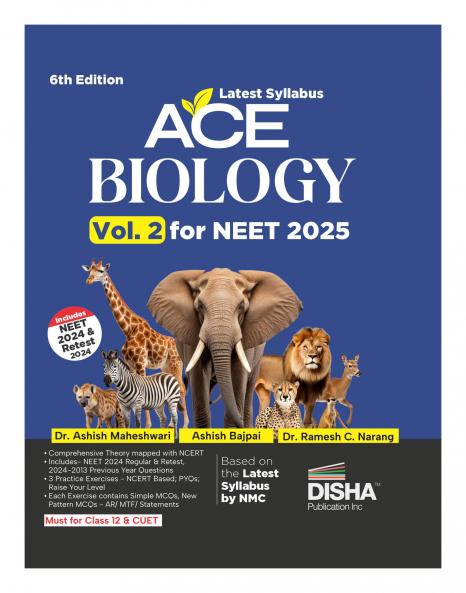 New Syllabus ACE Biology Vol. 2 for NEET 2025 - 6th Edition | Based on the new syllabus by NMC | 100% useful for CUET & Class 12