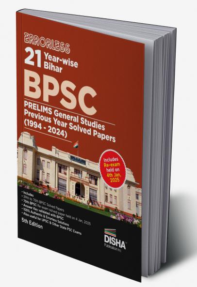 Errorless 21 Year-wise Bihar BPSC Prelims General Studies Previous Year Solved Papers (1994 - 2024) 5th Edition | 39th to 70th BPSC PYQs Question Bank | Bihar Public Service Commission