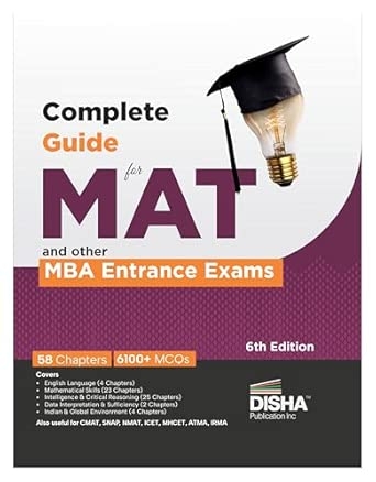 Complete Guide for MAT and other MBA Entrance Exams 6th Edition | Management Aptitude Test | Previous Year Solved Questions PYQs