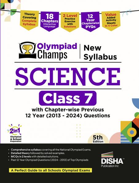 Disha Olympiad Champs New Syllabus Science Class 7 with Chapter-wise Previous 12 Year (2013 - 2024) Questions 5th Edition | Complete Prep Guide with Theory PYQs Past & Practice Exercise | 2026 Exam