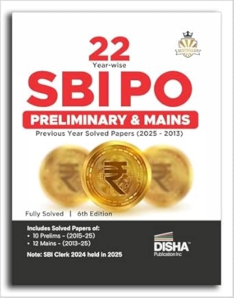 22 Year-wise SBI PO Preliminary & Main Exams Previous Year Solved Papers (2025 - 2013) 6th Edition | Probationary Officers (POs) and Local Based Officers (LBOs) | Fully Solved
