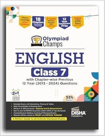 Disha Olympiad Champs English Class 7 with Chapter-wise Previous 12 Year (2013 - 2024) Questions 5th Edition | Complete Prep Guide with Theory PYQs Past & Practice Exercise