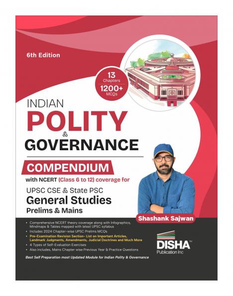 Indian Polity & Governance Compendium with NCERT (Class 6 to 12) coverage for UPSC IAS & State PSC General Studies Prelims & Mains Exams 6th Edition | Civil Services