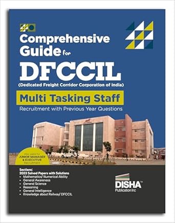 Comprehensive Guide for DFCCIL Multi Tasking Staff Recruitment with Previous Year Questions | Dedicated Freight Corridor Corporation of India | Useful for Junior Manager & Executive Recruitment