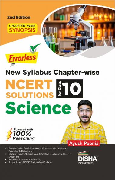 Errorless New Syllabus Chapter-wise NCERT Solutions for Class 10 Science Editon 2nd| 100% Reasoning
