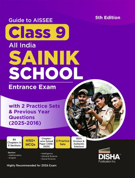 Disha Guide to AISSEE Class 9 All India SAINIK School Entrance Exam with 2 Practice Sets & Previous Year Questions (2025-2016 PYQ) | Errorless & Authentic Sainik School Book | 5th Edition
