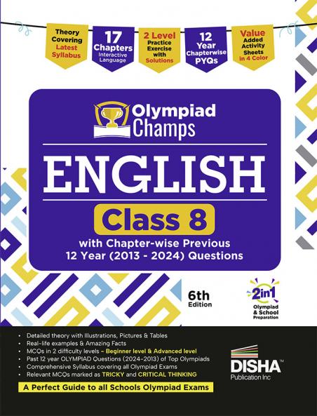 Disha Olympiad Champs English Class 8 with Chapter-wise Previous 12 Year (2013 - 2024) Questions 6th Edition | Complete Prep Guide with Theory PYQs Past & Practice Exercise | 2026 Exam