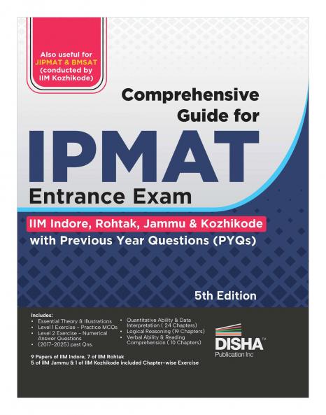 Comprehensive Guide for IPMAT Entrance Exam (IIM Indore Rohtak Jammu & Kozikode) with Previous Year Questions (PYQs) 5th Edition | Study Notes for Integrated Program in Management Aptitude Test | For 2026 Exam