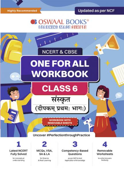 OSWAAL NCERT & CBSE ONE FOR ALL WORKBOOK Sanskrit (Deepakam) Class-6