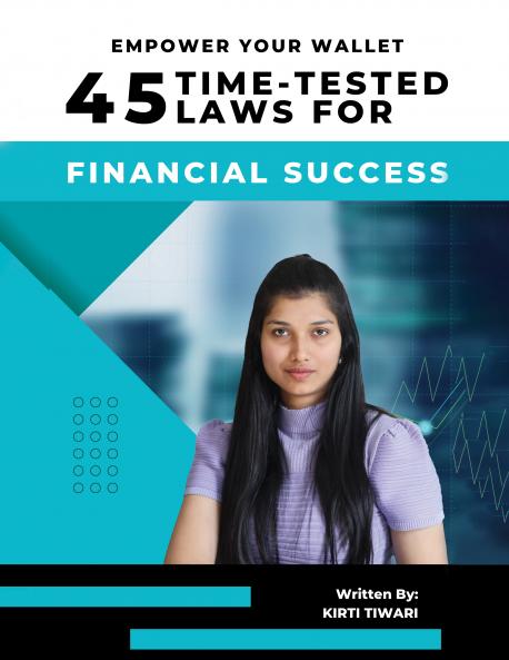 Empower Your Wallet: 45 Time-Tested Laws for Financial Success