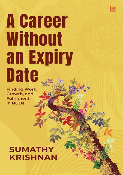 A Career Without an Expiry Date: Finding Work Growth And Fulfilment in NGOs
