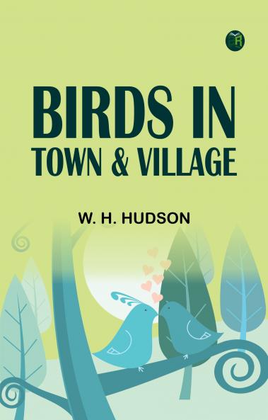 Birds in Town & Village