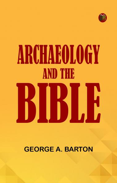 Archaeology and the Bible