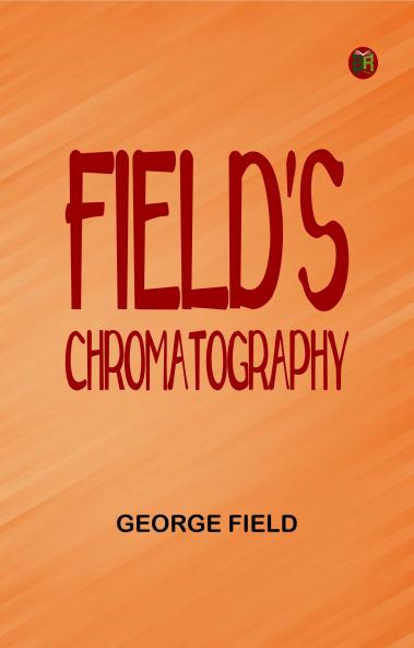 Field's Chromatography