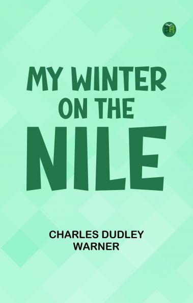 My Winter on the Nile