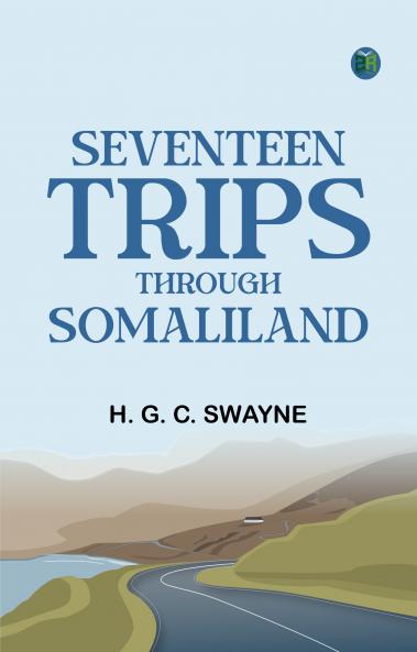 Seventeen trips through Somaliland