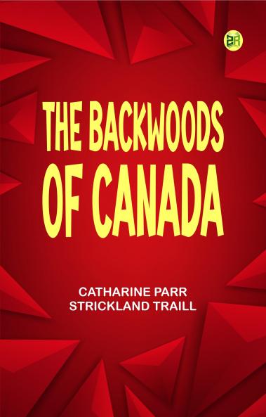 The Backwoods of Canada