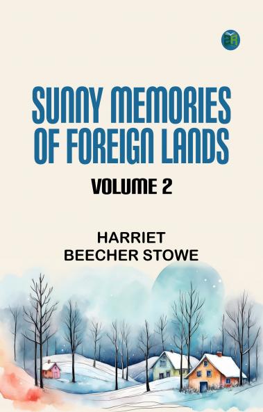 Sunny Memories of Foreign Lands Volume 2