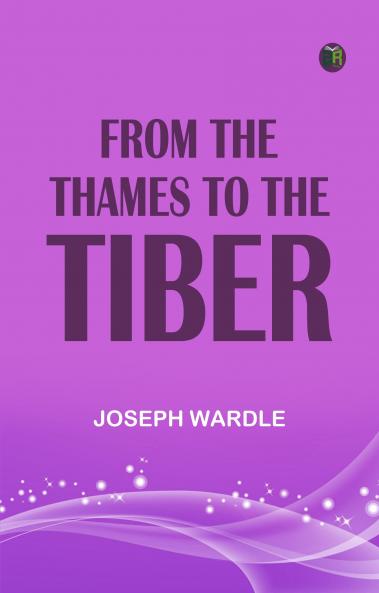 From the Thames to the Tiber