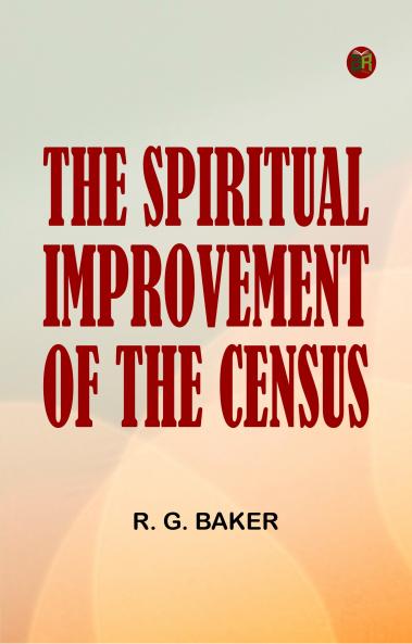 The Spiritual Improvement of the Census