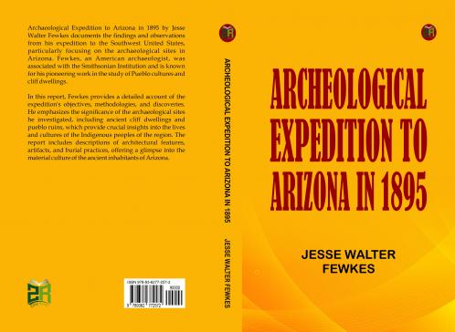 Archeological Expedition to Arizona in 1895