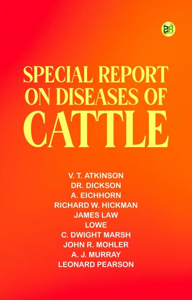 Special Report on Diseases of Cattle