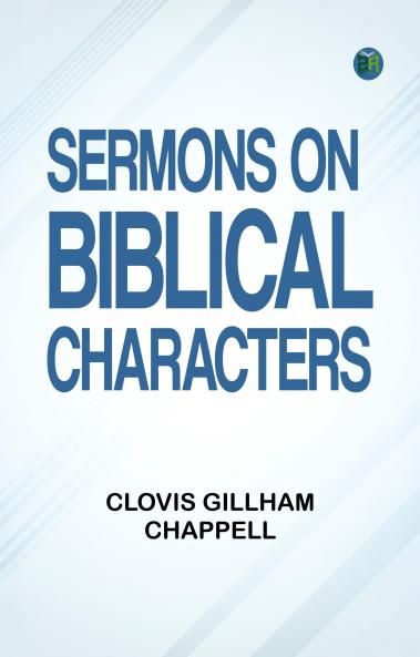 Sermons on Biblical Characters