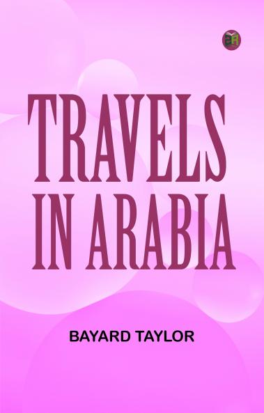 Travels in Arabia