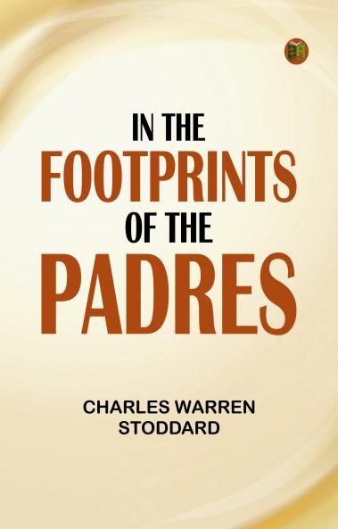 In the Footprints of the Padres