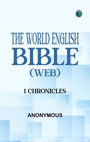 The World English Bible (WEB): 1 Chronicles