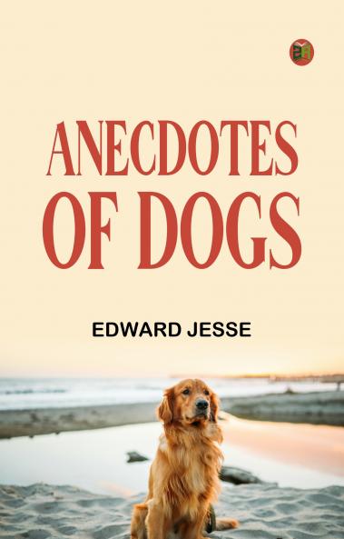 Anecdotes of Dogs