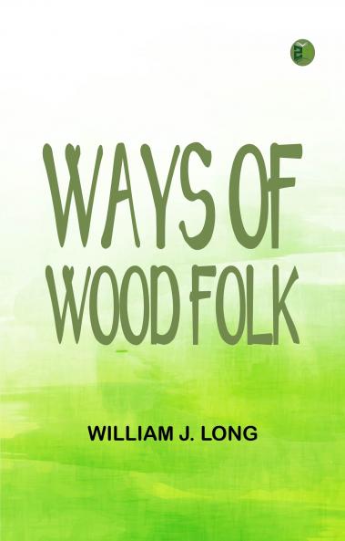 Ways of Wood Folk