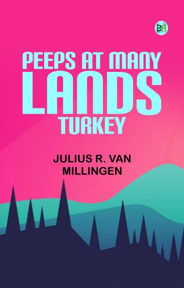 Peeps at Many Lands: Turkey