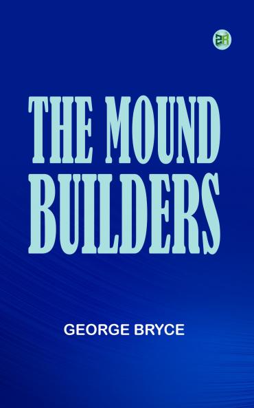 The Mound Builders