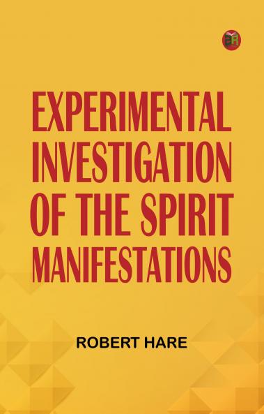 Experimental Investigation of the Spirit Manifestations