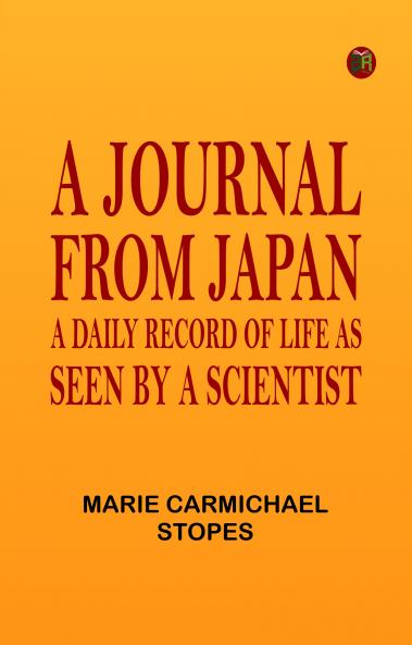 A Journal from Japan: A Daily Record of Life as Seen by a Scientist