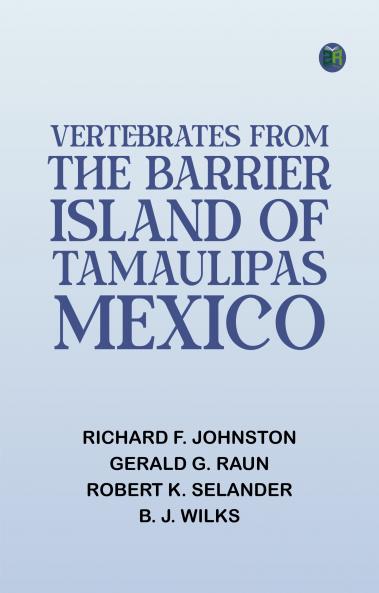Vertebrates from the Barrier Island of Tamaulipas Mexico