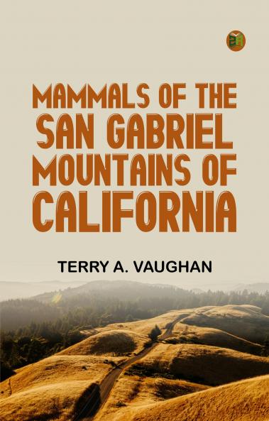 Mammals of the San Gabriel Mountains of California