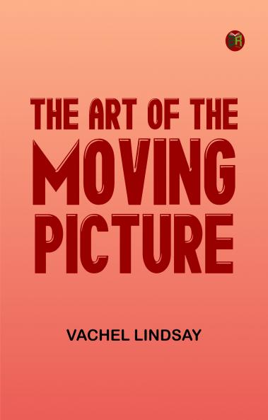 The Art of the Moving Picture