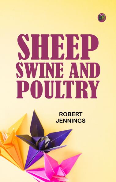 Sheep Swine and Poultry