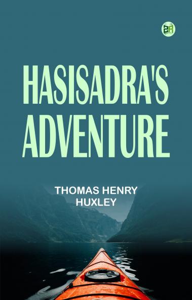 Hasisadra's Adventure