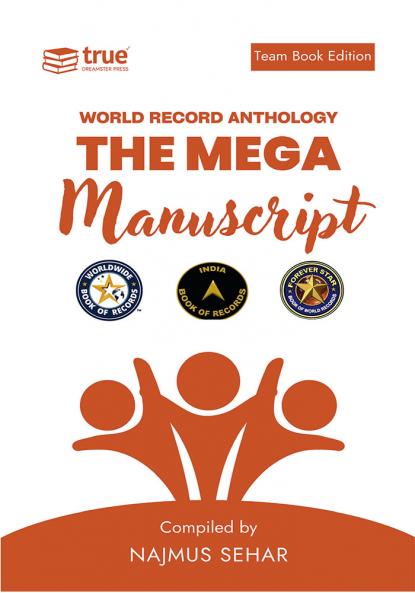 The Mega Manuscript (Team Edition Najmus) World Record Anthology