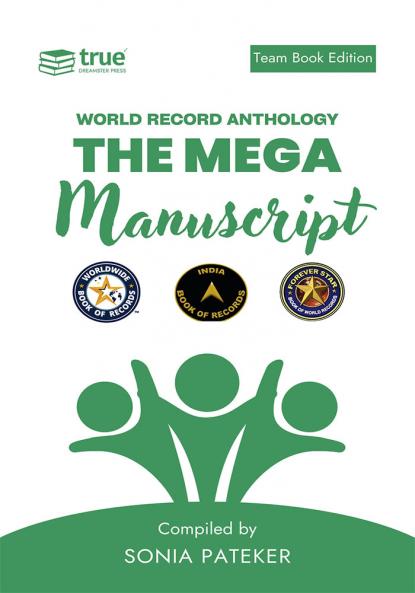 The Mega Manuscript (Team Edition Sonia) World Record Anthology